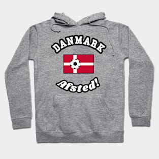 ⚽ Danmark Football, Dannebrog Flag, Let's Go! Afsted! Team Spirit Hoodie